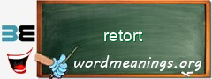 WordMeaning blackboard for retort